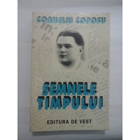 SEMNELE TIMPULUI  -  CORNELIU COPOSU